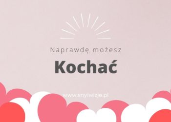 Zło dobrem zwyciężaj - snyiwizje.pl