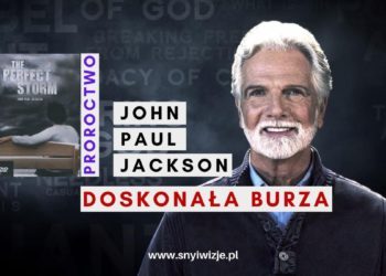 Doskonała Burza - Proroctwo J.P. Jackson - snyiwizje.pl